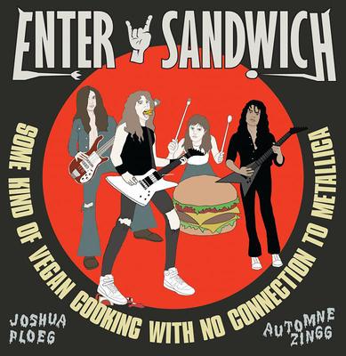 Vorderes Coverbild Enter Sandwich: Some Kind of Vegan Cooking with No Connection to Metallica