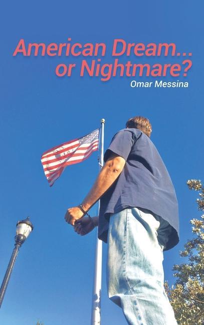 Vorderes Coverbild American Dream.....or Nightmare?
