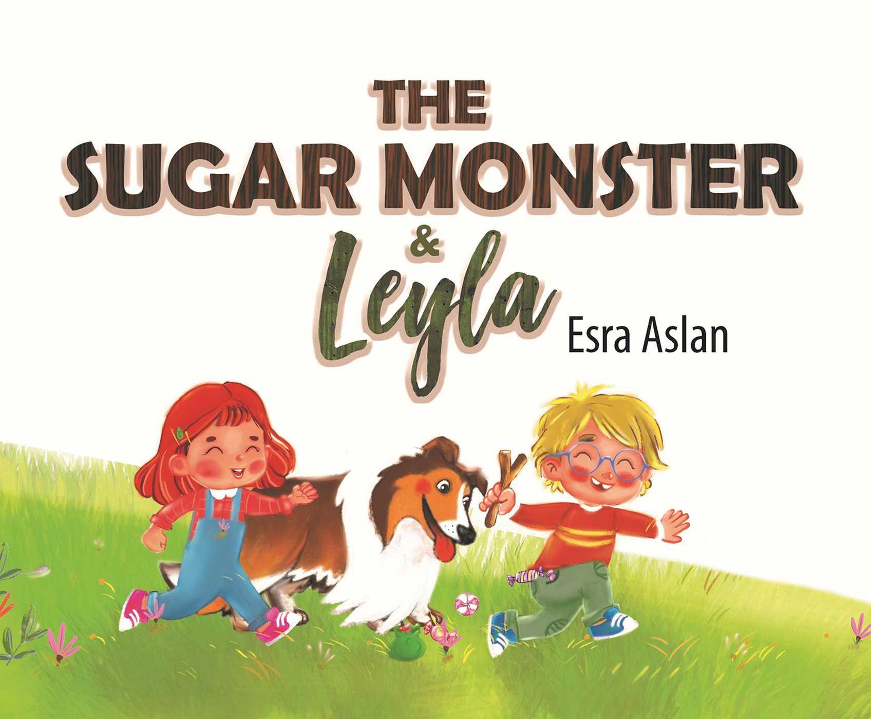 Vorderes Coverbild The Sugar Monster and Leyla