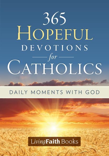 Vorderes Coverbild 365 Hopeful Devotions for Catholics