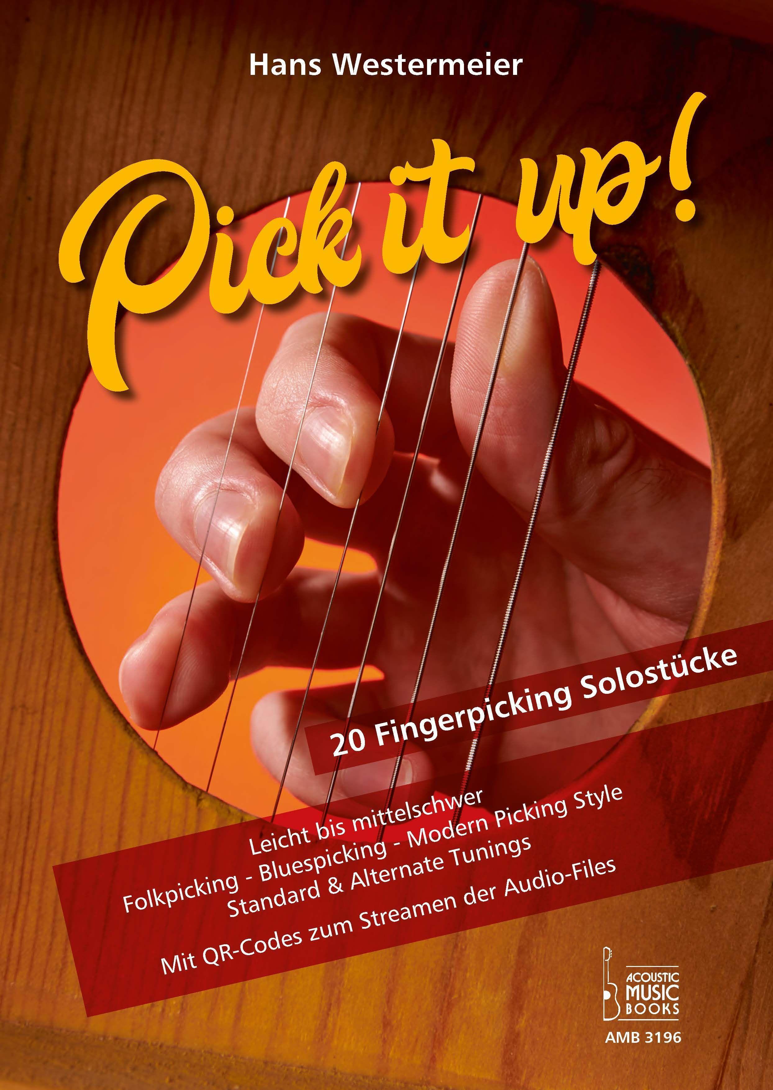 Vorderes Coverbild Pick it up! 20 Fingerpicking Solostücke. Leicht bis mittelschwer.