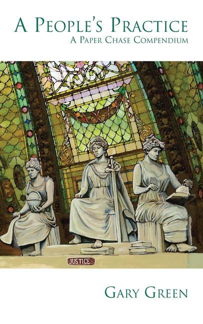 Vorderes Coverbild A People's Practice: A Paper Chase Compendium