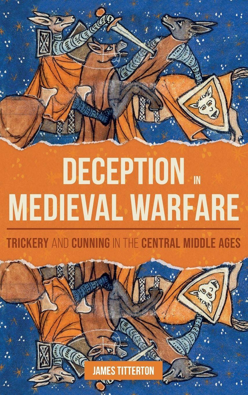 Vorderes Coverbild Deception in Medieval Warfare