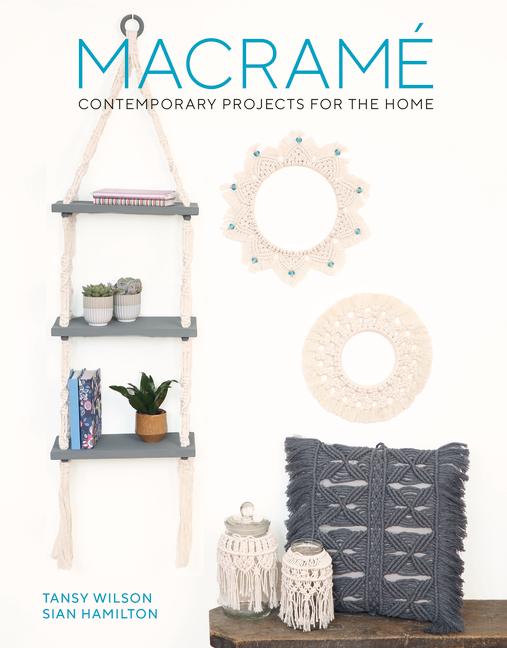 Vorderes Coverbild Macrame: Contemporary Projects for the Home