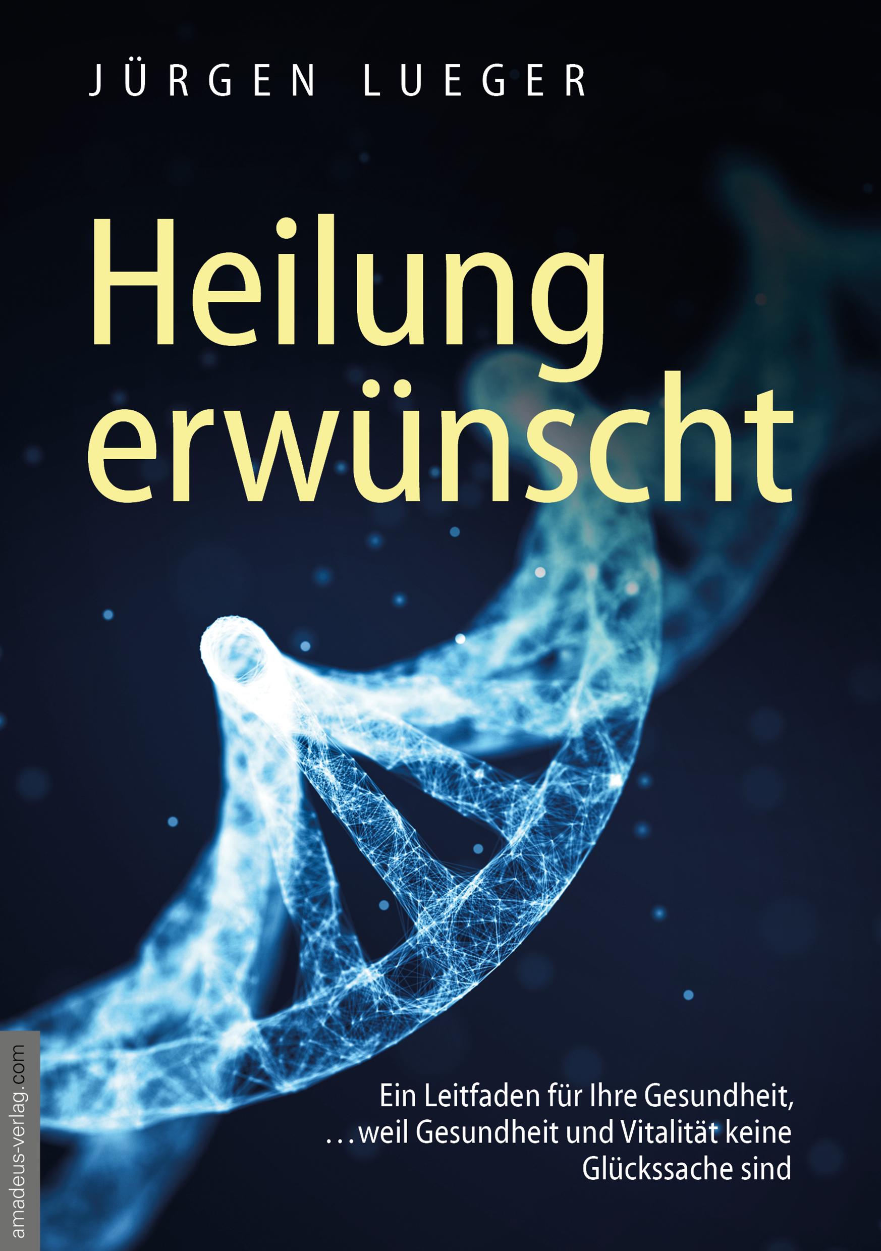 Vorderes Coverbild Heilung erwünscht!