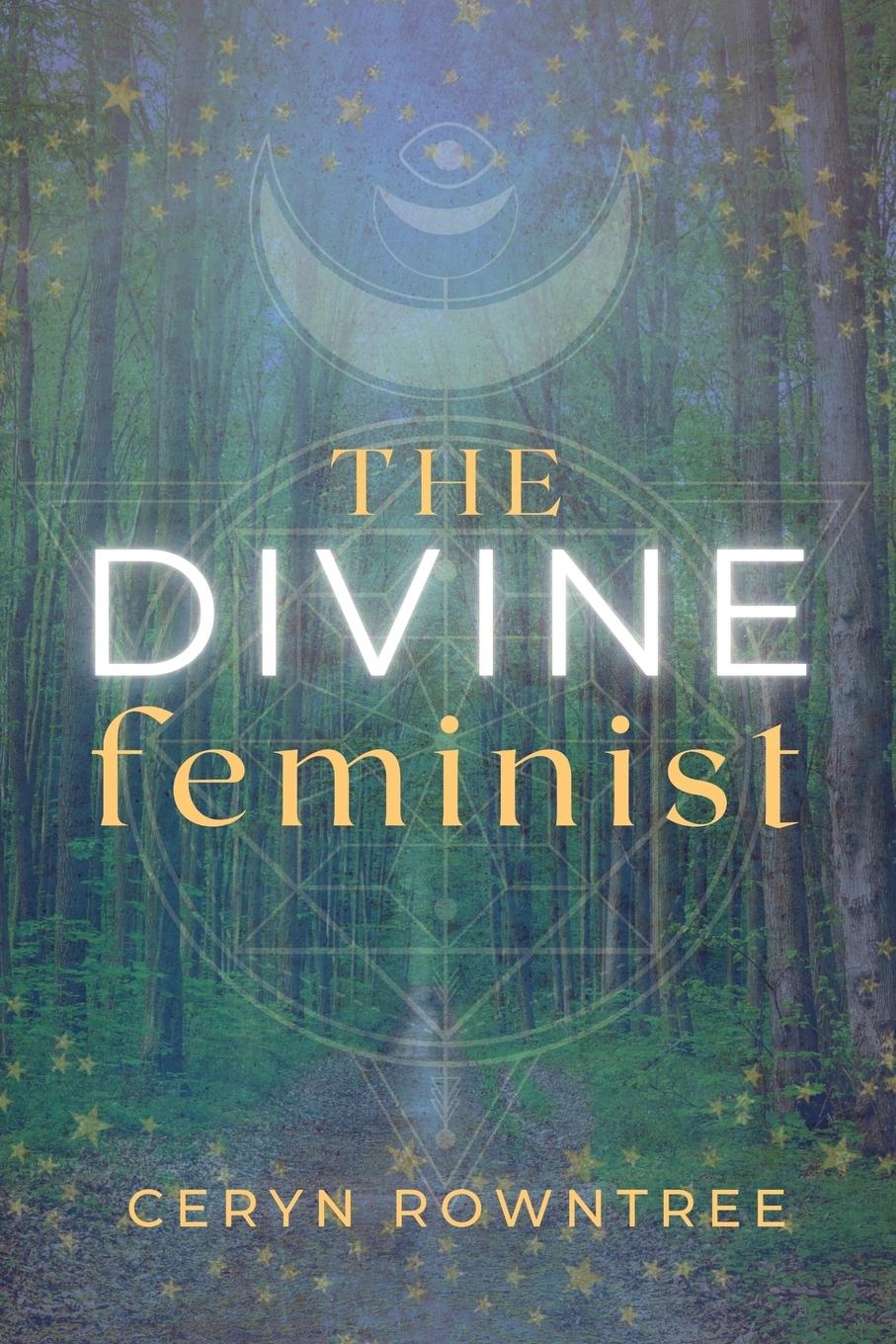 Vorderes Coverbild The Divine Feminist