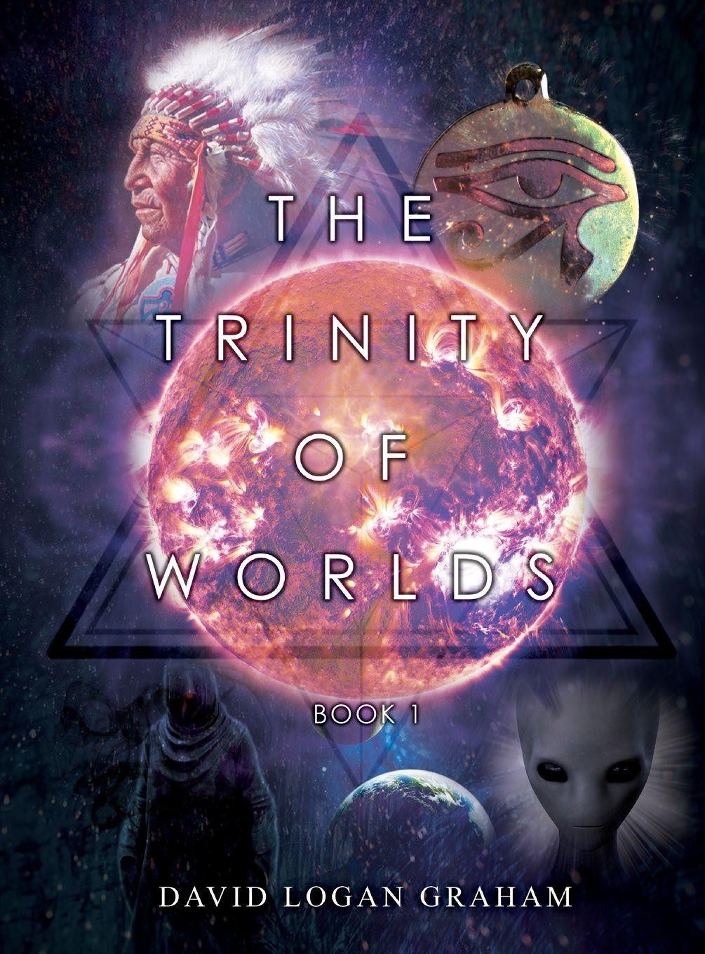 Vorderes Coverbild The Trinity of Worlds Book 1