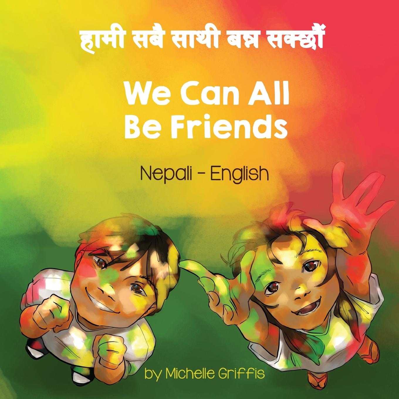 Vorderes Coverbild We Can All Be Friends (Nepali-English)