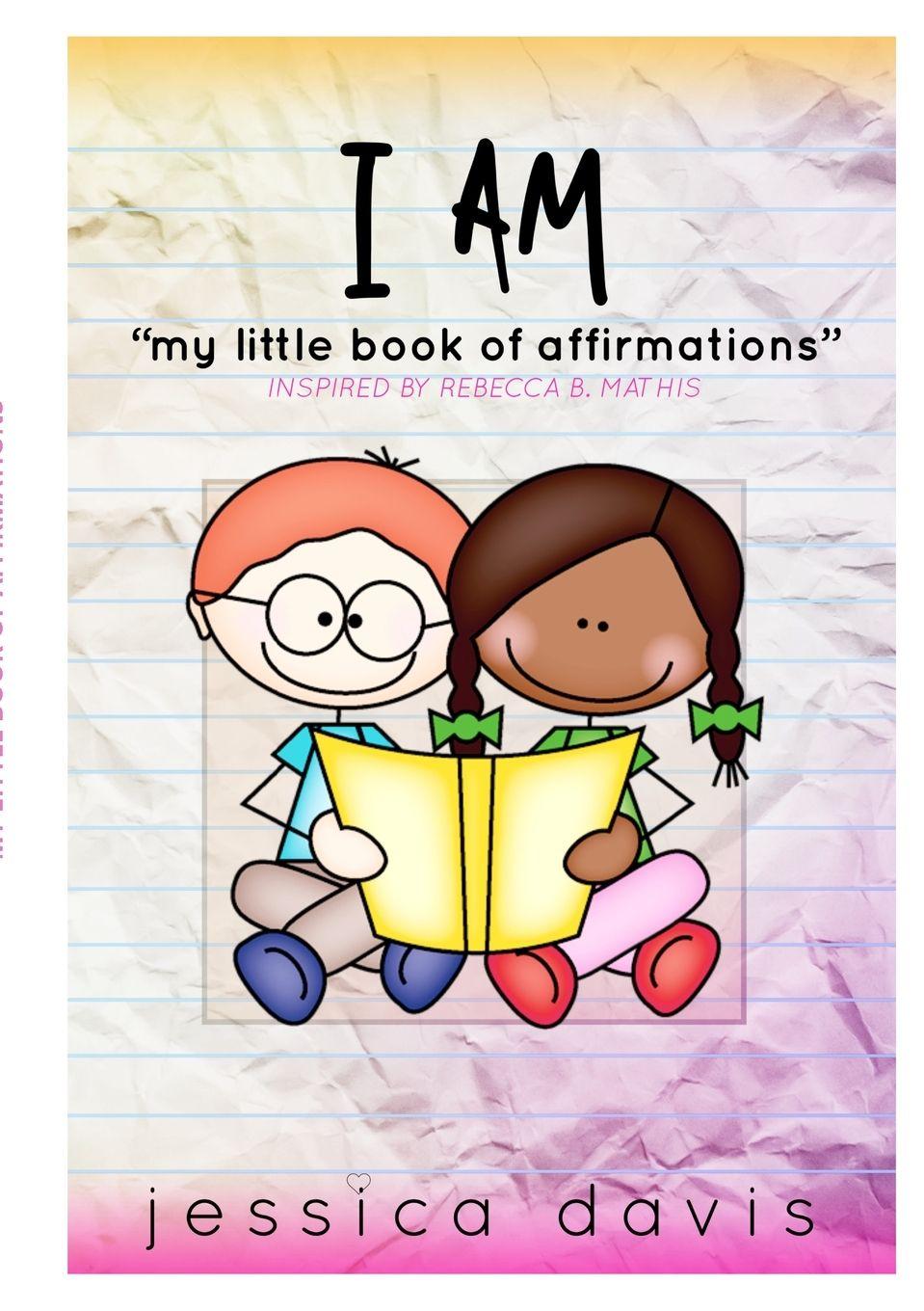Vorderes Coverbild I AM My Little Book of Affirmations
