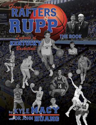 Vorderes Coverbild From the Rafters of Rupp -- The Book