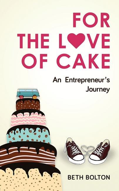 Vorderes Coverbild For the Love of Cake