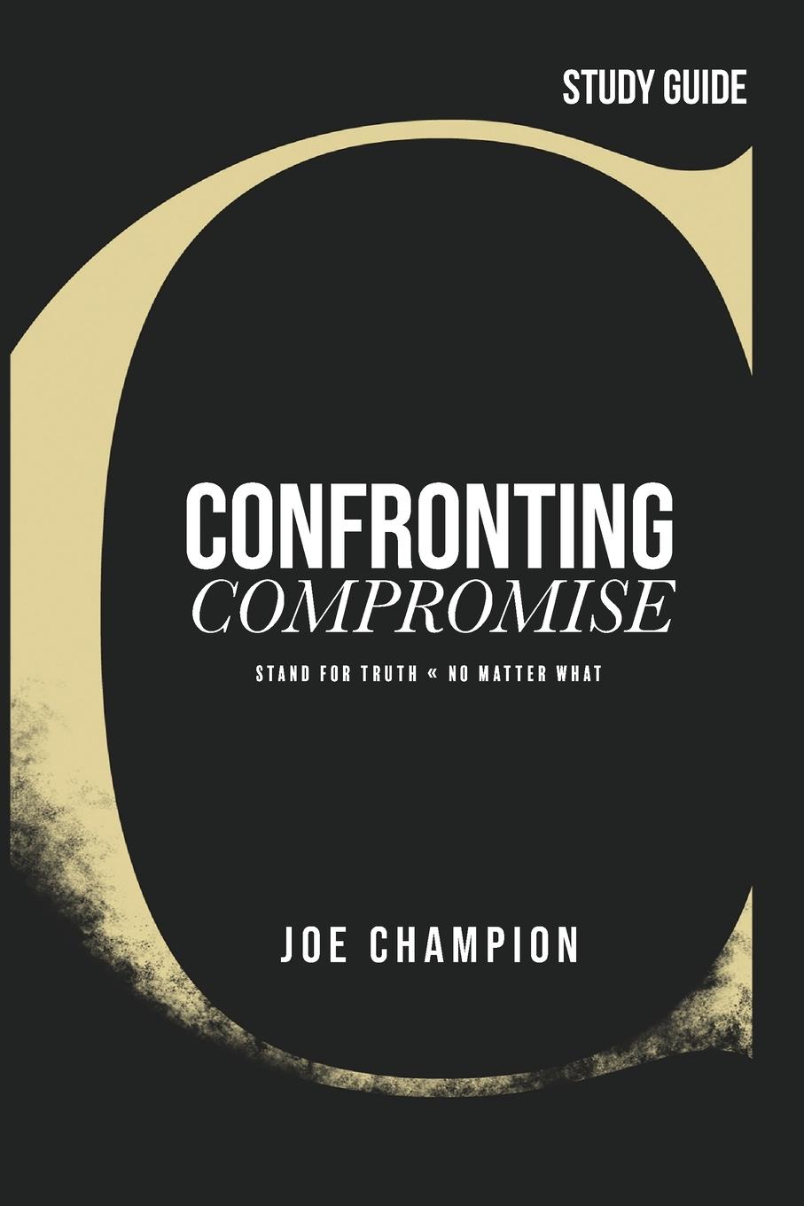 Vorderes Coverbild Confronting Compromise - Study Guide