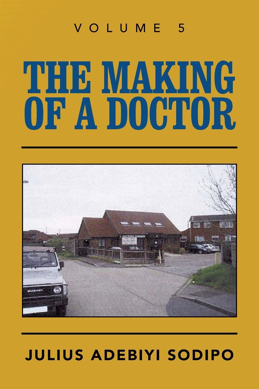 Vorderes Coverbild The Making of a Doctor