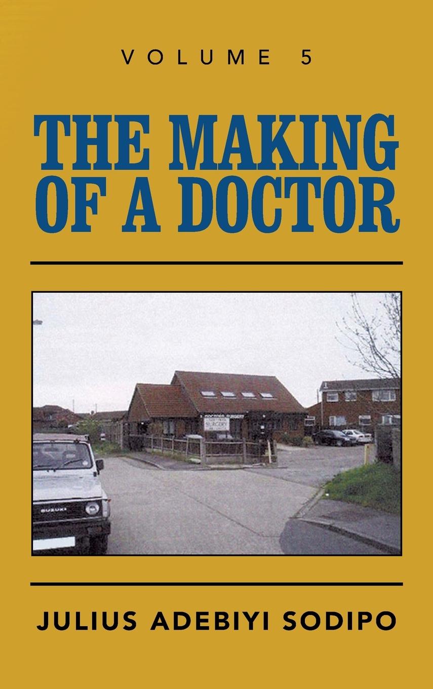 Vorderes Coverbild The Making of a Doctor