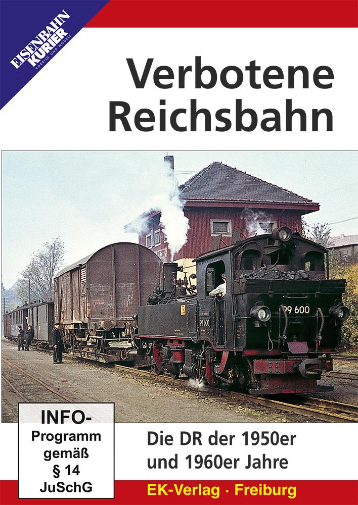 Vorderes Coverbild Verbotene Reichsbahn