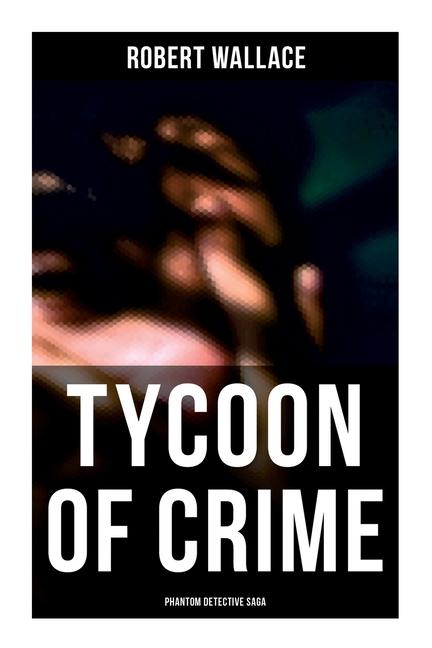 Vorderes Coverbild Tycoon of Crime