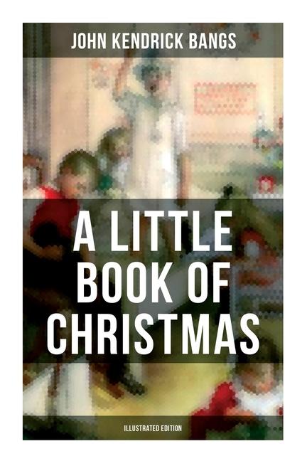 Vorderes Coverbild A Little Book of Christmas (Illustrated Edition)