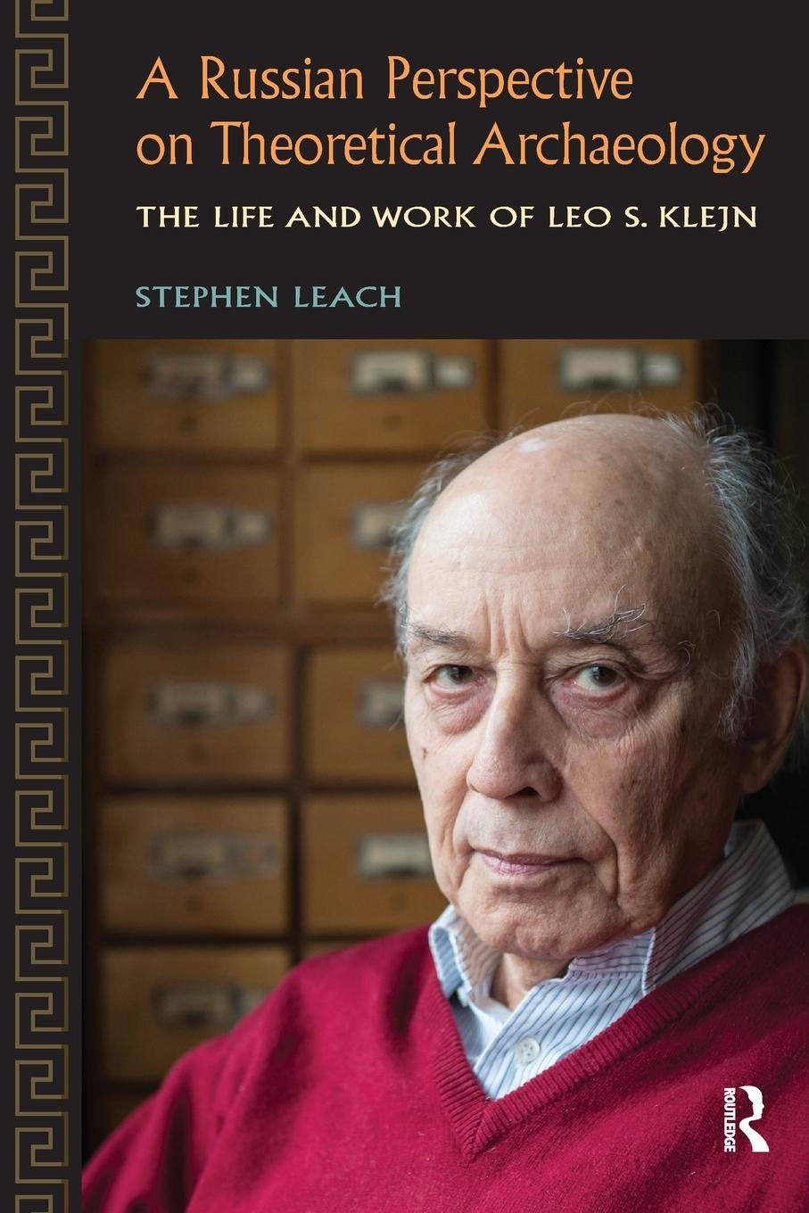 Vorderes Coverbild A Russian Perspective on Theoretical Archaeology