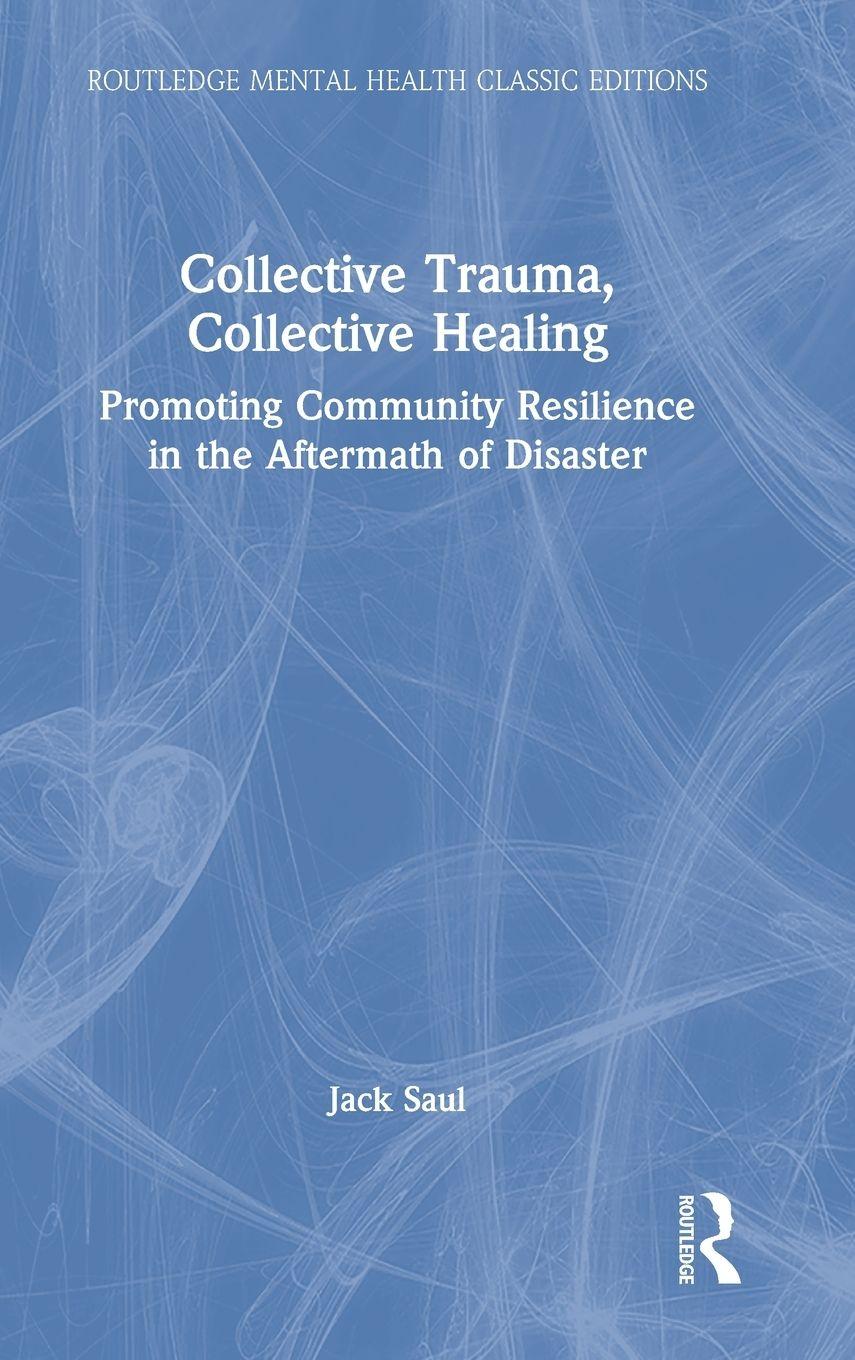 Vorderes Coverbild Collective Trauma, Collective Healing
