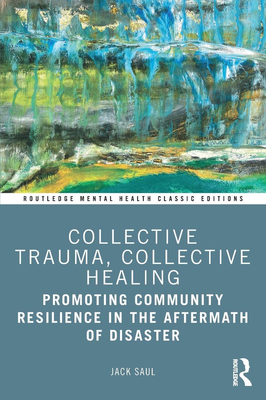 Vorderes Coverbild Collective Trauma, Collective Healing