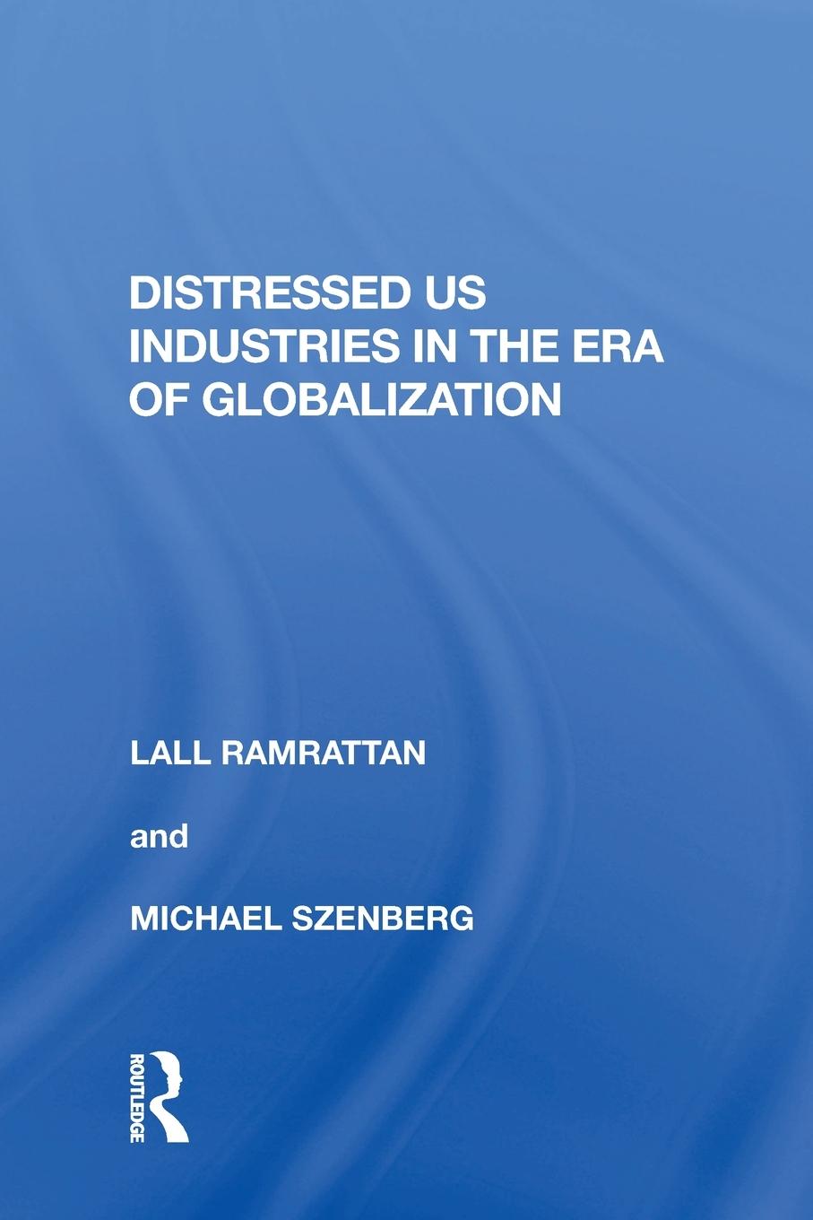 Vorderes Coverbild Distressed US Industries in the Era of Globalization