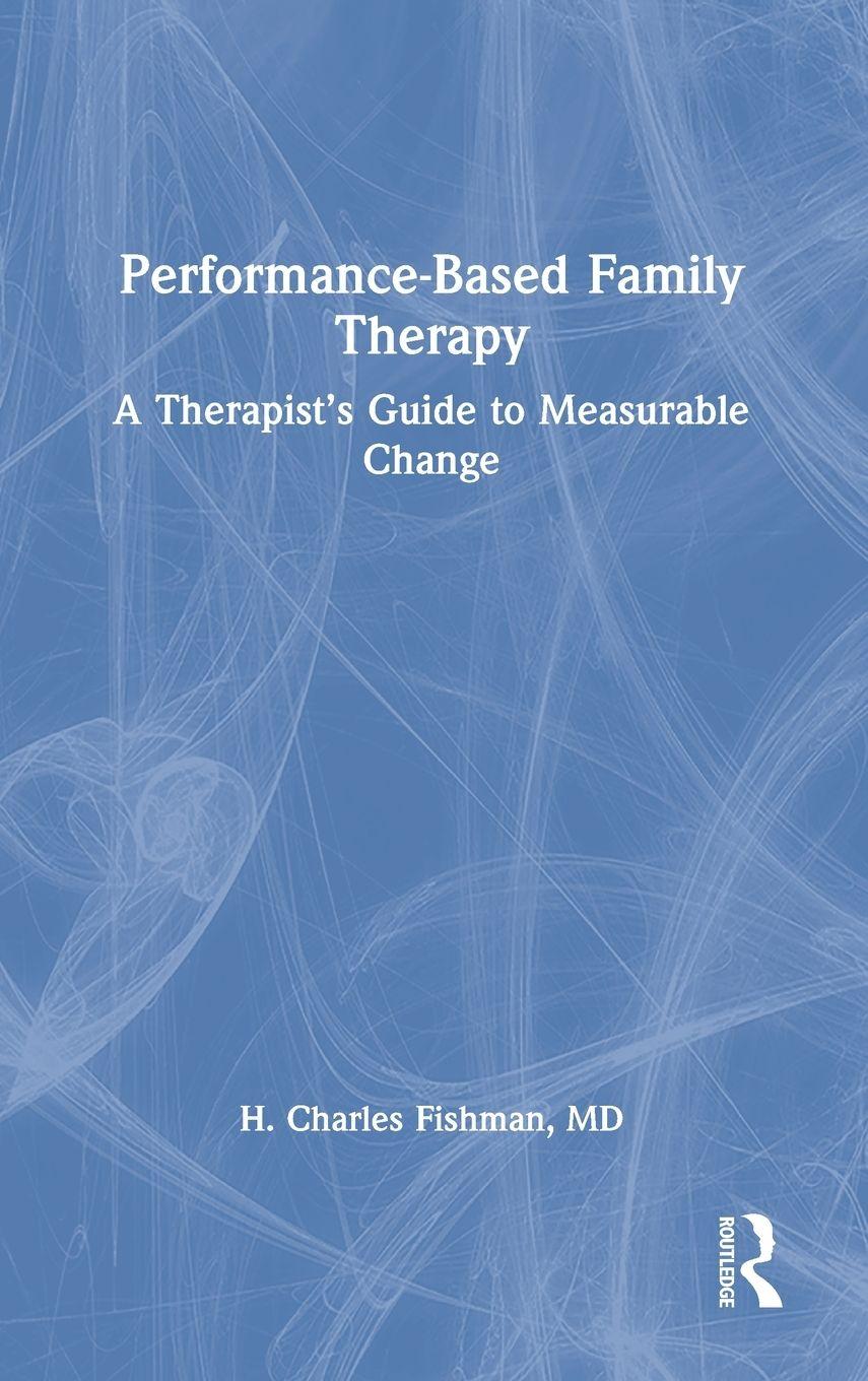 Vorderes Coverbild Performance-Based Family Therapy
