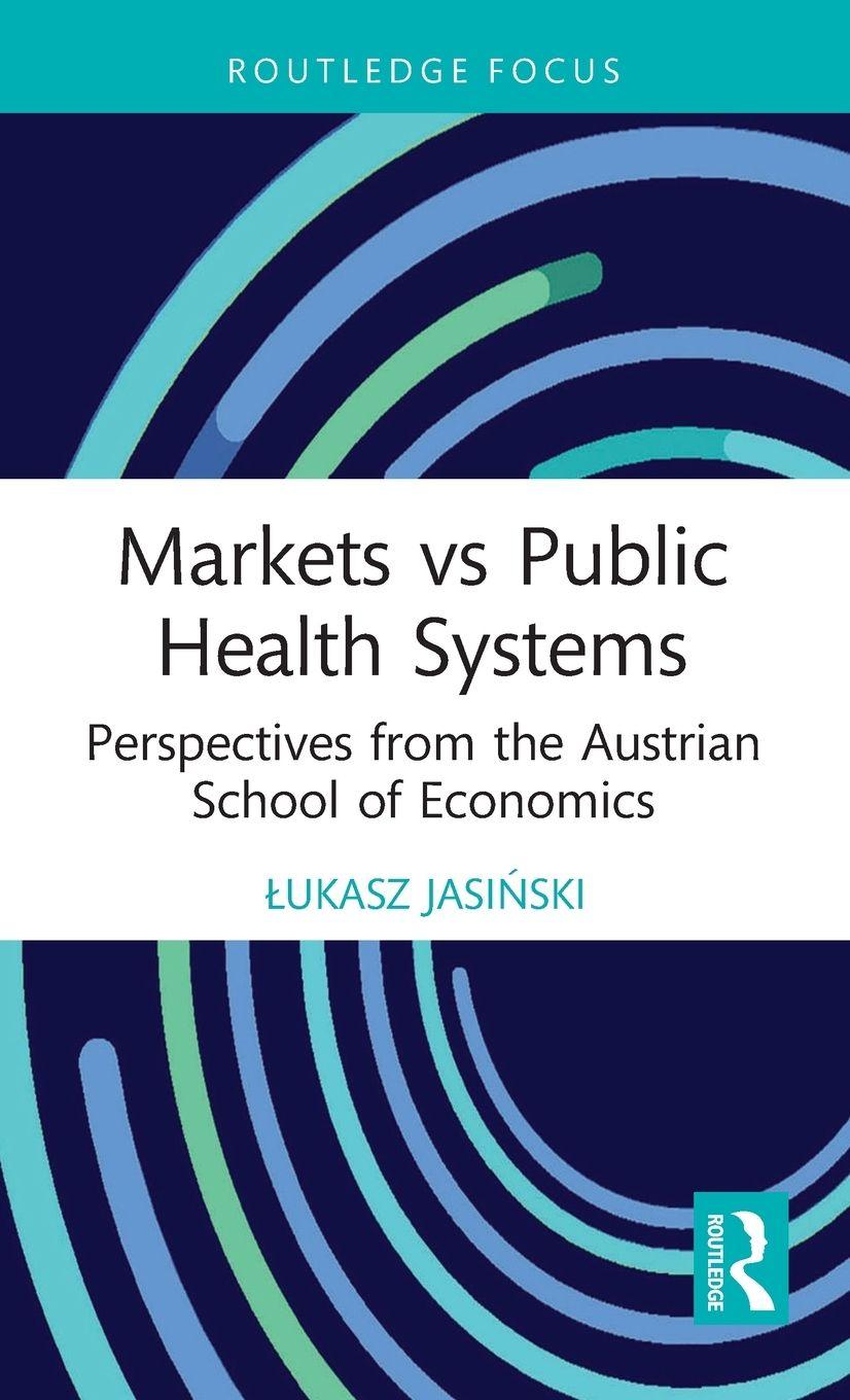 Vorderes Coverbild Markets vs Public Health Systems