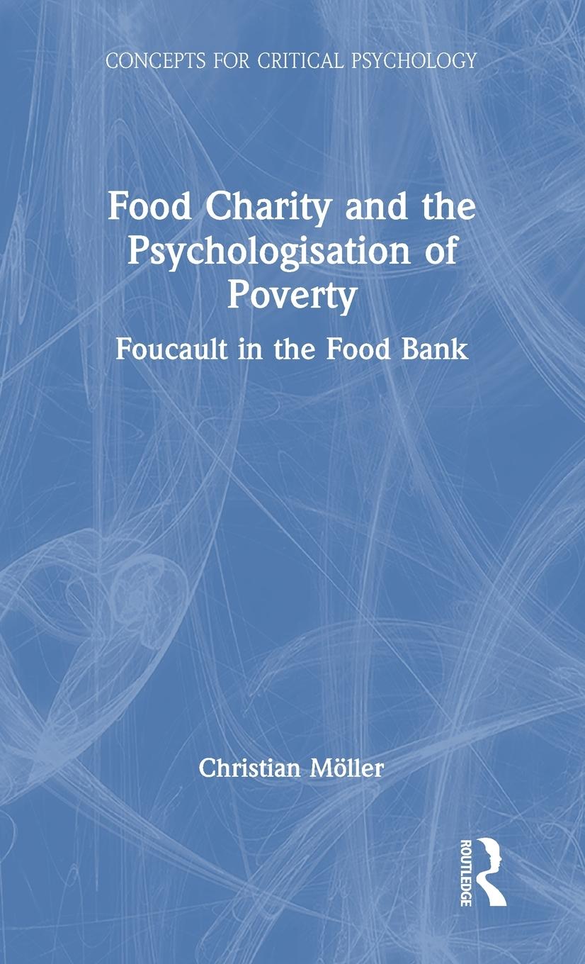 Vorderes Coverbild Food Charity and the Psychologisation of Poverty