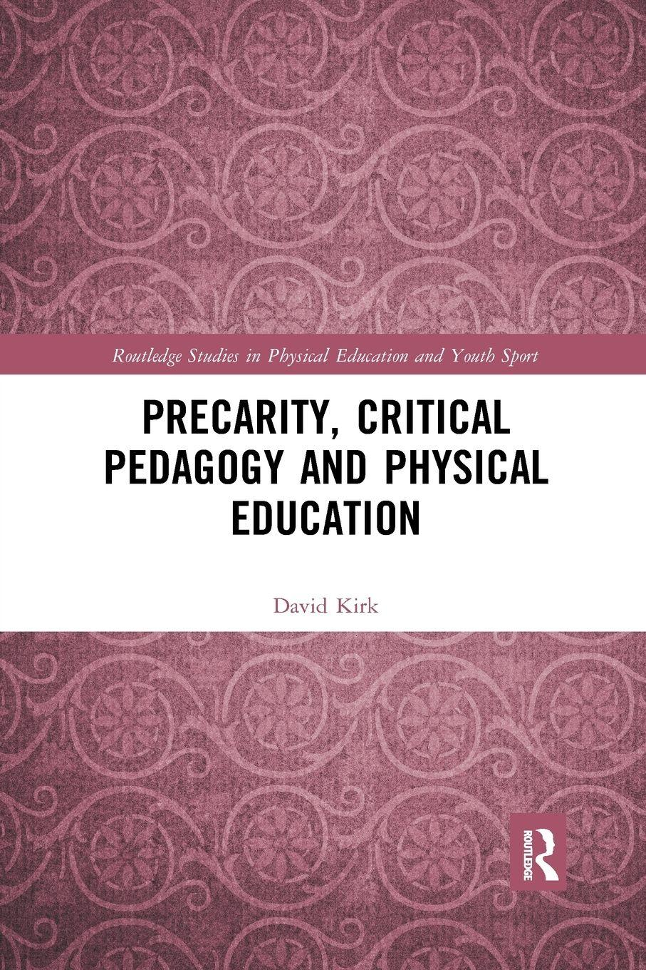 Vorderes Coverbild Precarity, Critical Pedagogy and Physical Education