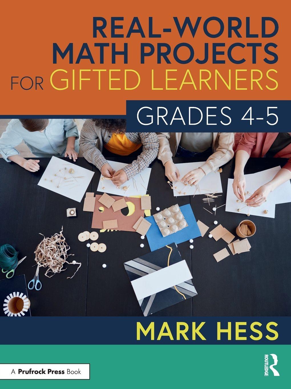 Vorderes Coverbild Real-World Math Projects for Gifted Learners, Grades 4-5