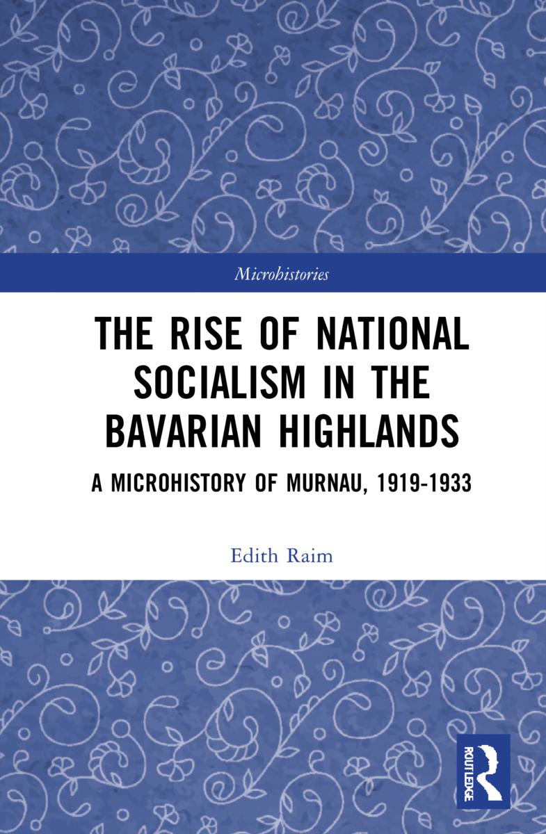 Vorderes Coverbild The Rise of National Socialism in the Bavarian Highlands