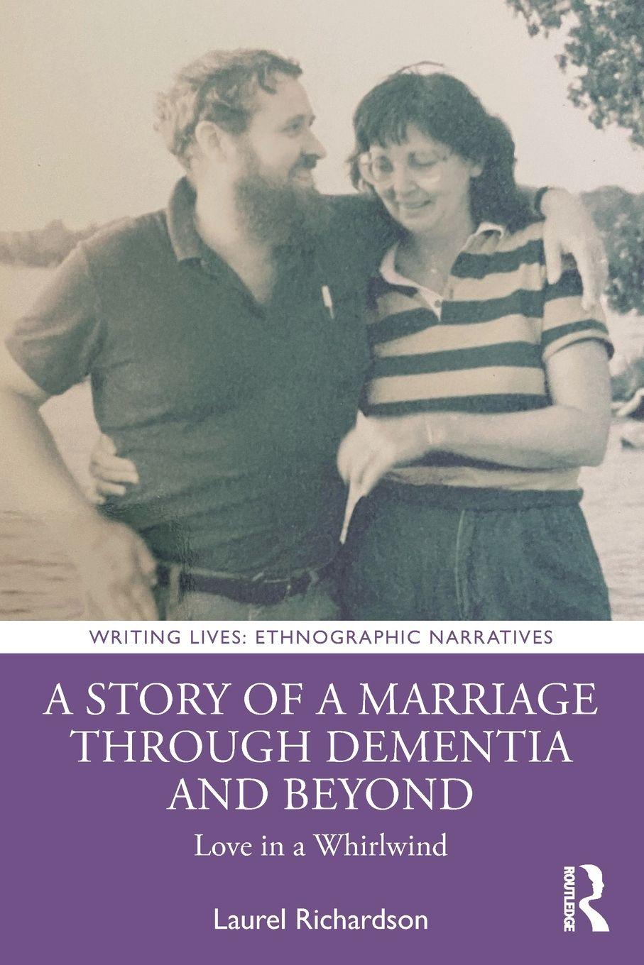 Vorderes Coverbild A Story of a Marriage Through Dementia and Beyond