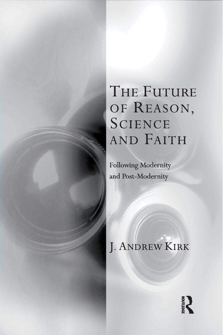 Vorderes Coverbild The Future of Reason, Science and Faith
