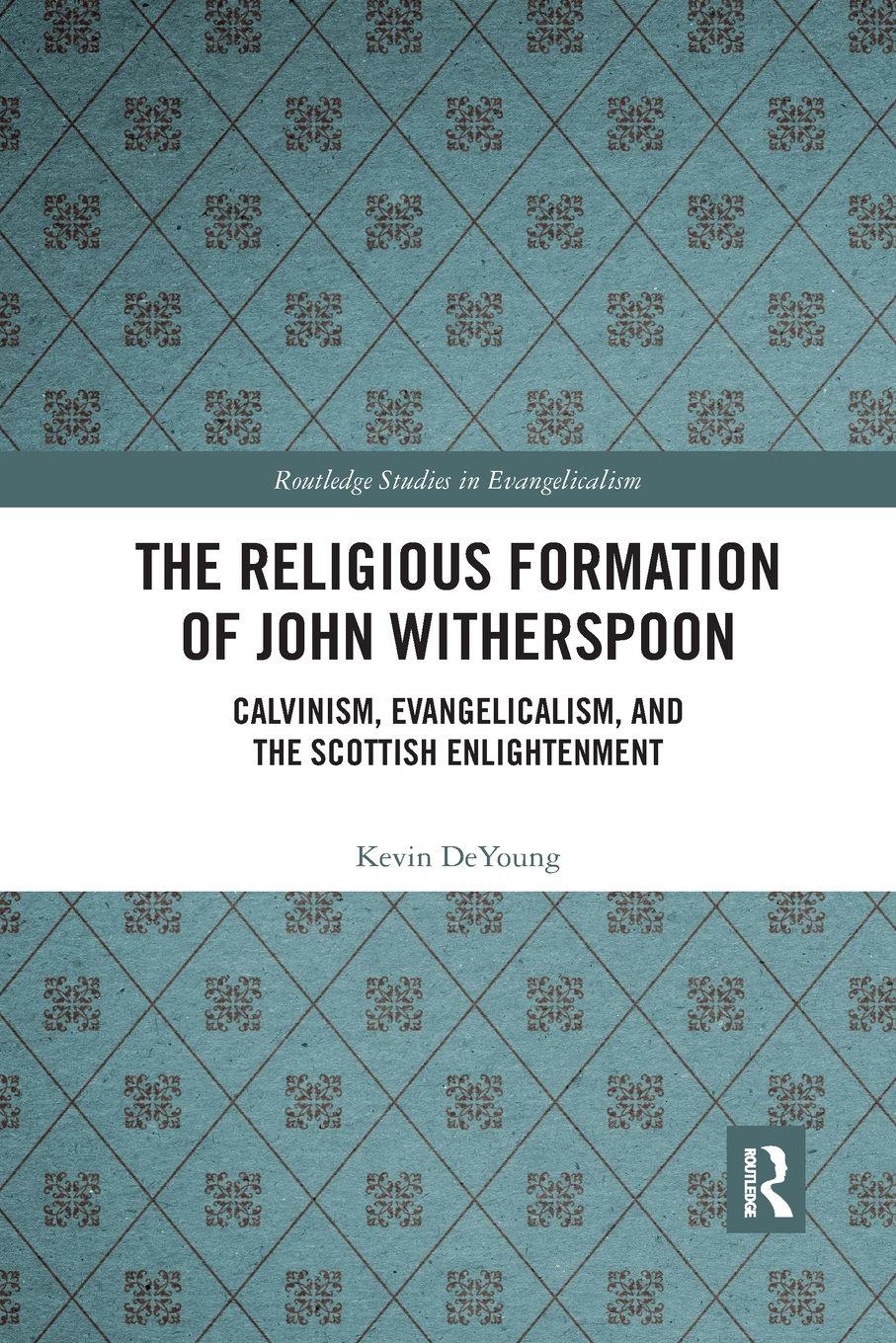 Vorderes Coverbild The Religious Formation of John Witherspoon