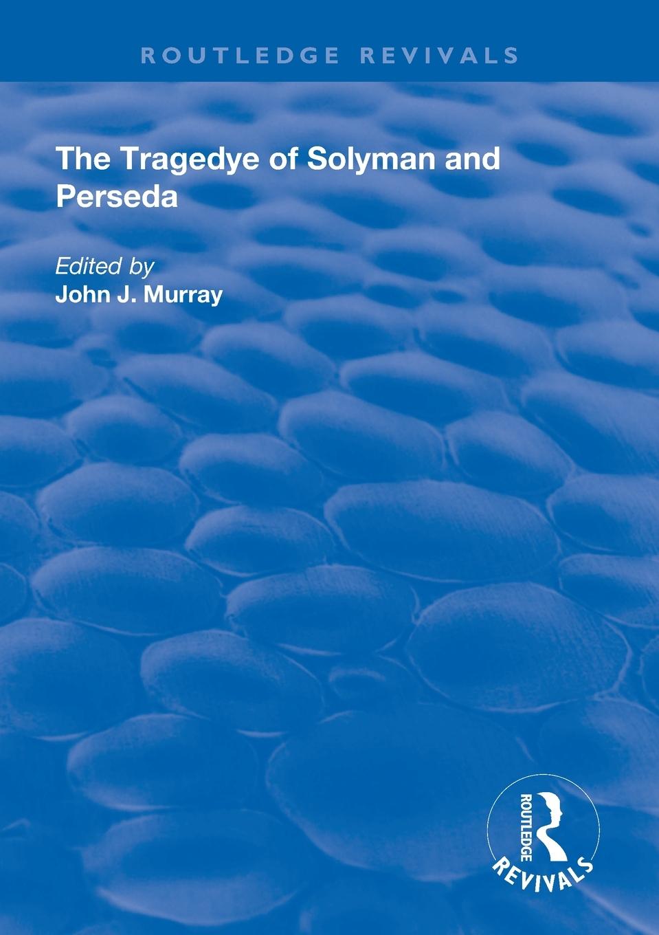Vorderes Coverbild The Tragedye of Solyman and Perseda