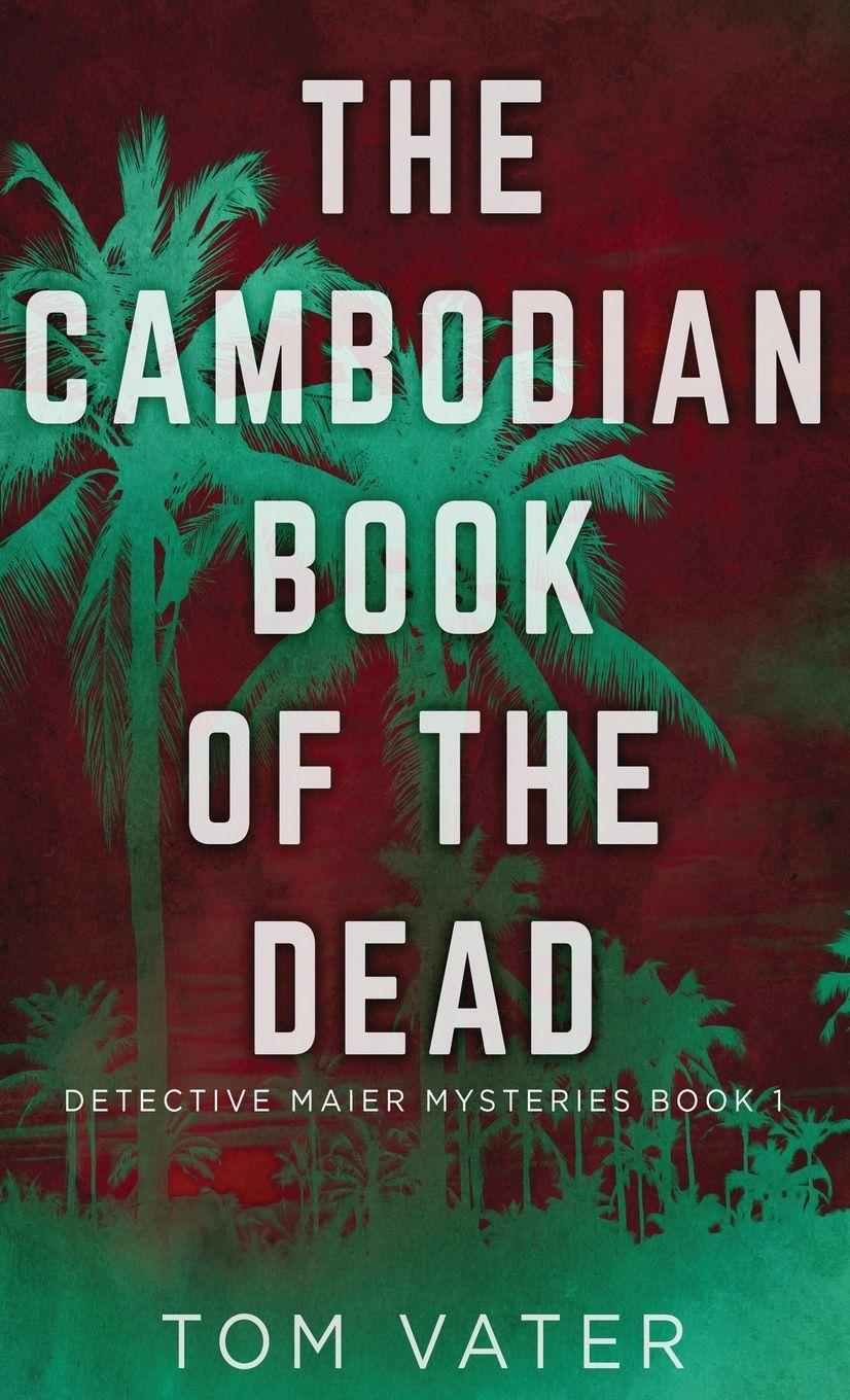 Vorderes Coverbild The Cambodian Book Of The Dead