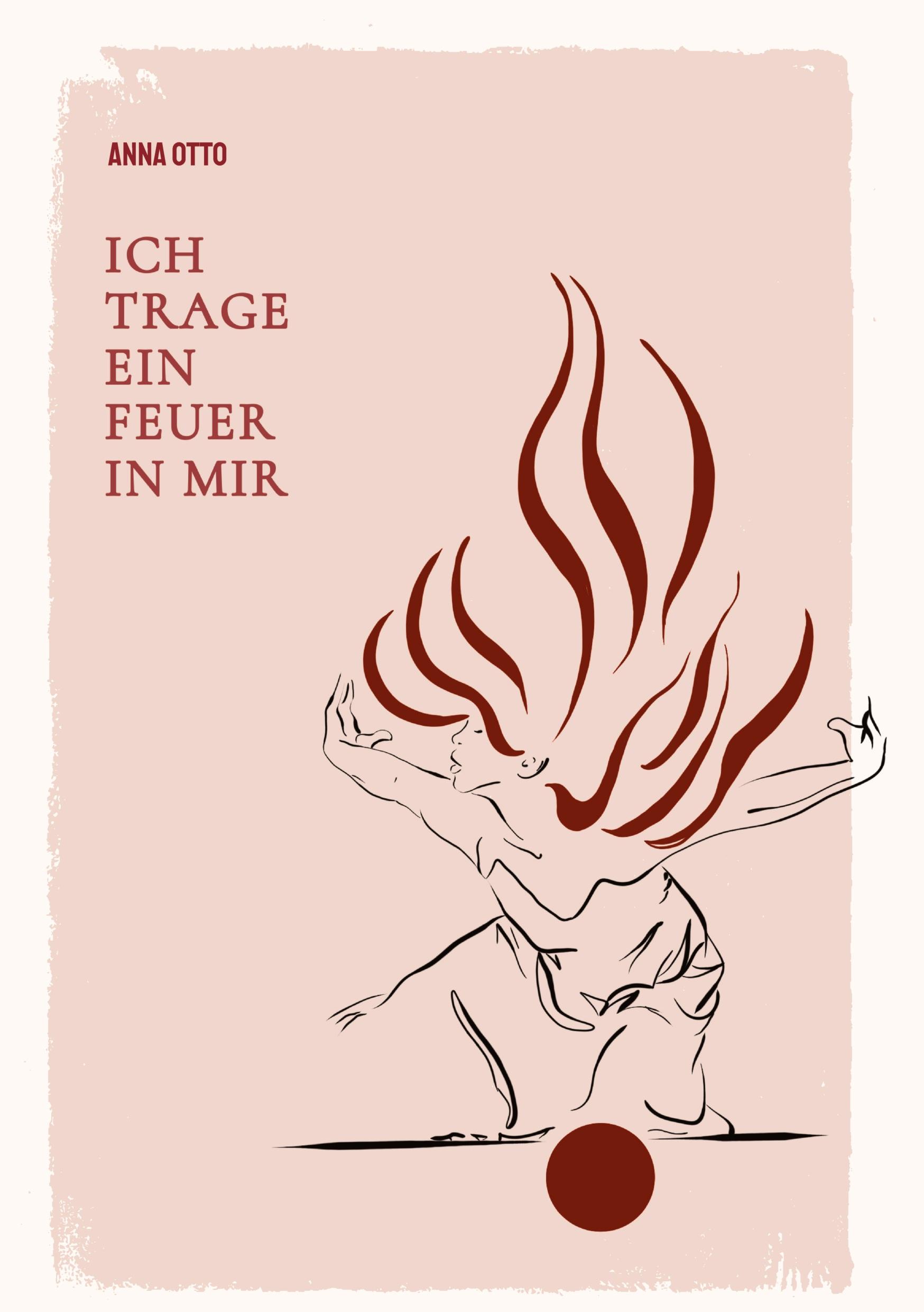 Vorderes Coverbild Ich trage ein Feuer in mir