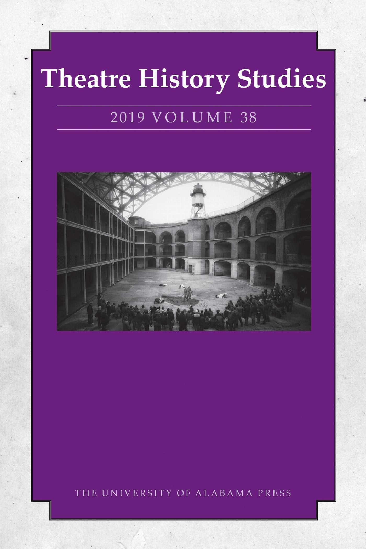 Vorderes Coverbild Theatre History Studies 2019, Vol. 38