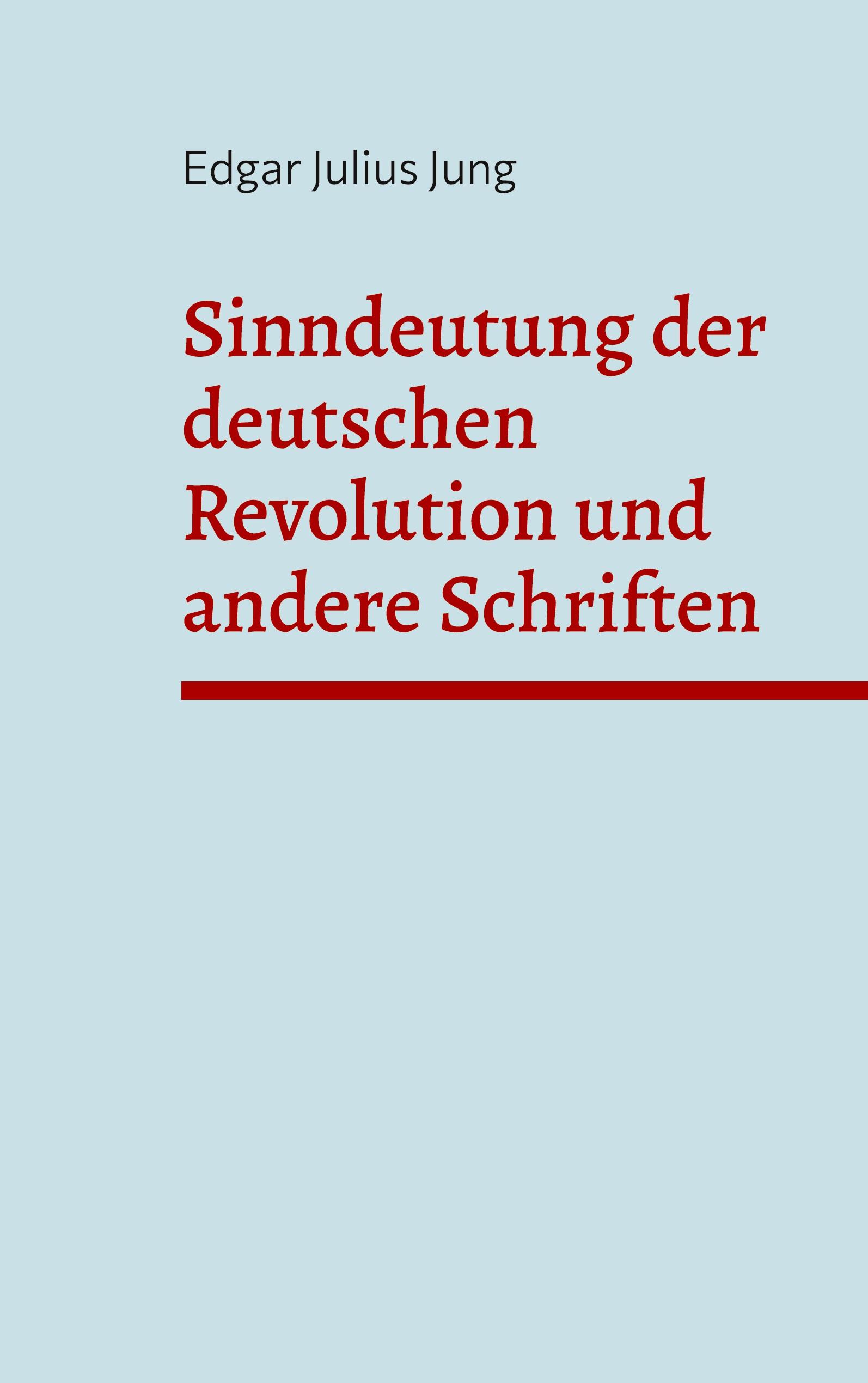 Vorderes Coverbild Sinndeutung der deutschen Revolution und andere Schriften