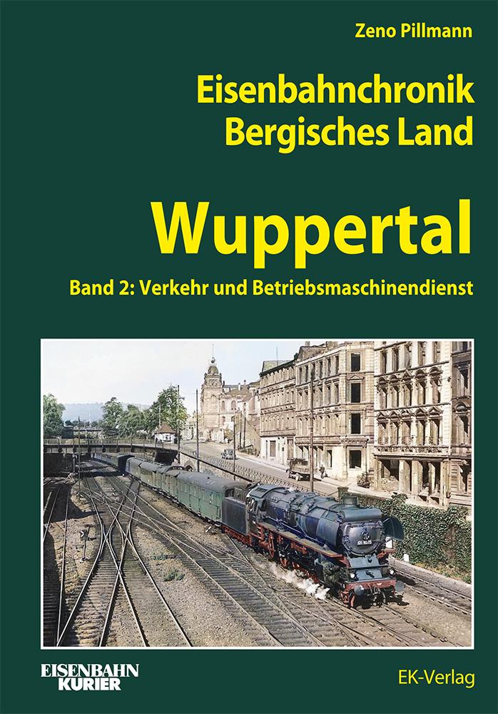 Vorderes Coverbild Eisenbahnchronik Bergisches Land - Wuppertal - Band 2