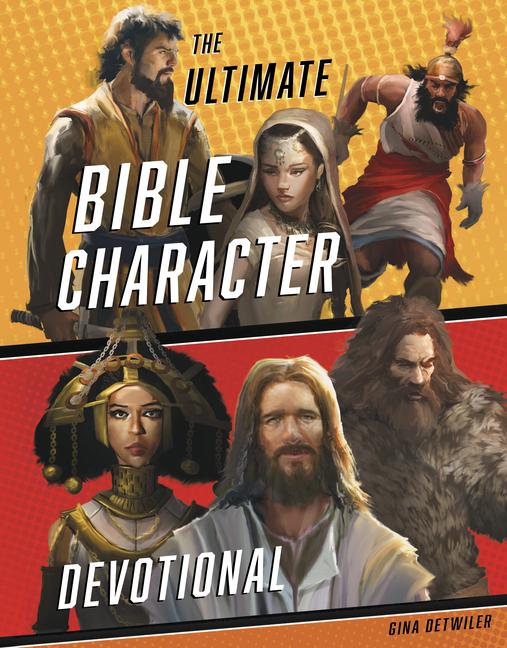 Vorderes Coverbild The Ultimate Bible Character Devotional