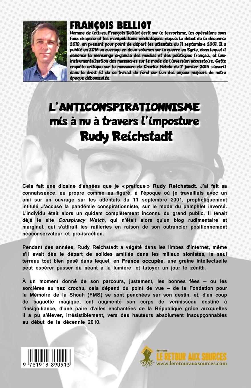 Rückseitencover L'anticonspirationnisme mis à nu à travers l'imposture Rudy Reichstadt