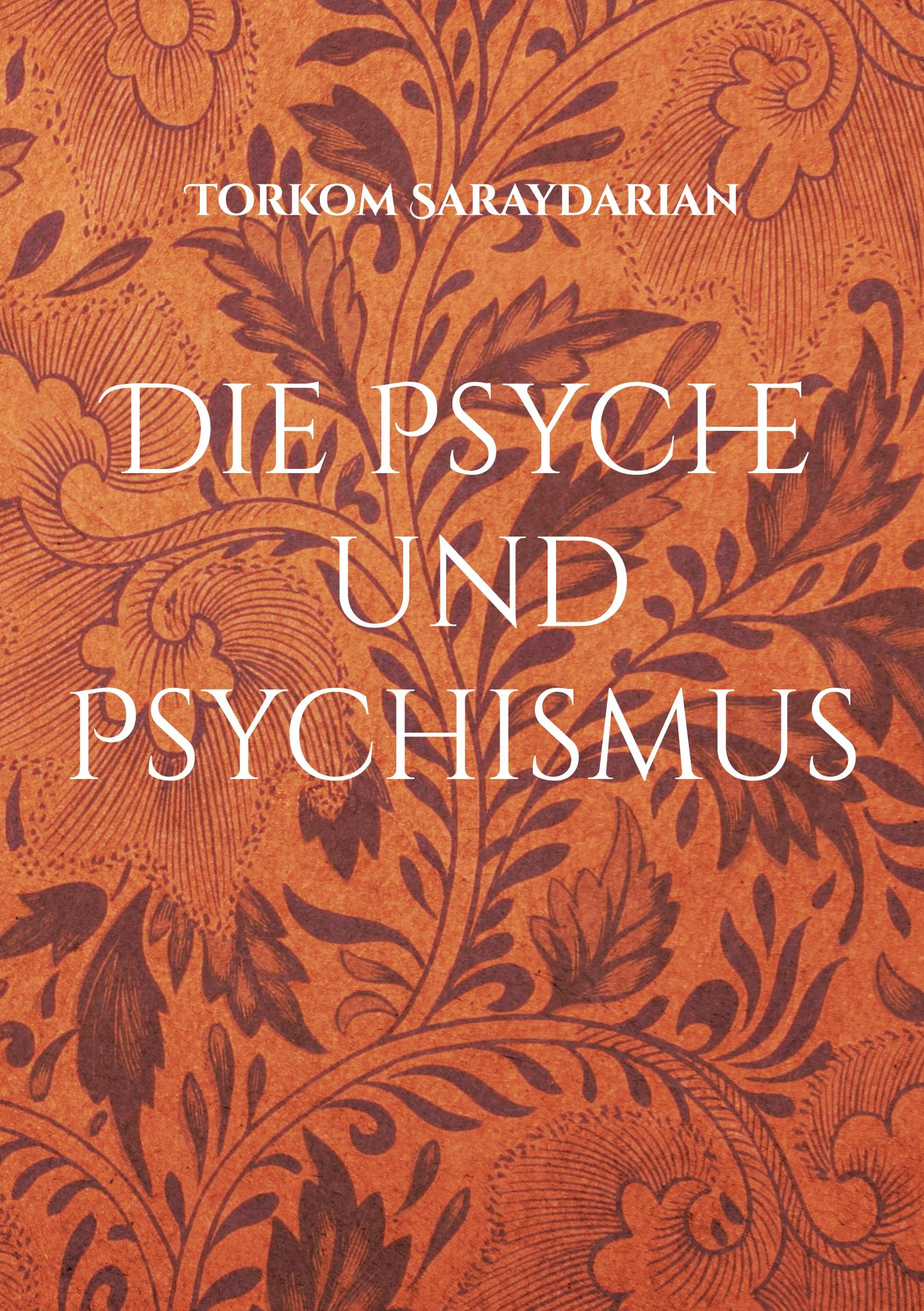 Vorderes Coverbild Die Psyche und Psychismus