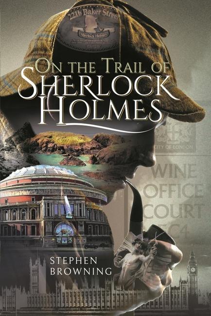 Vorderes Coverbild On the Trail of Sherlock Holmes