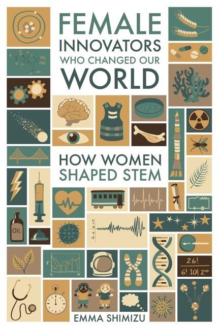 Vorderes Coverbild Female Innovators Who Changed Our World