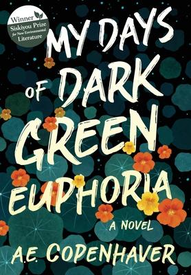 Vorderes Coverbild My Days of Dark Green Euphoria
