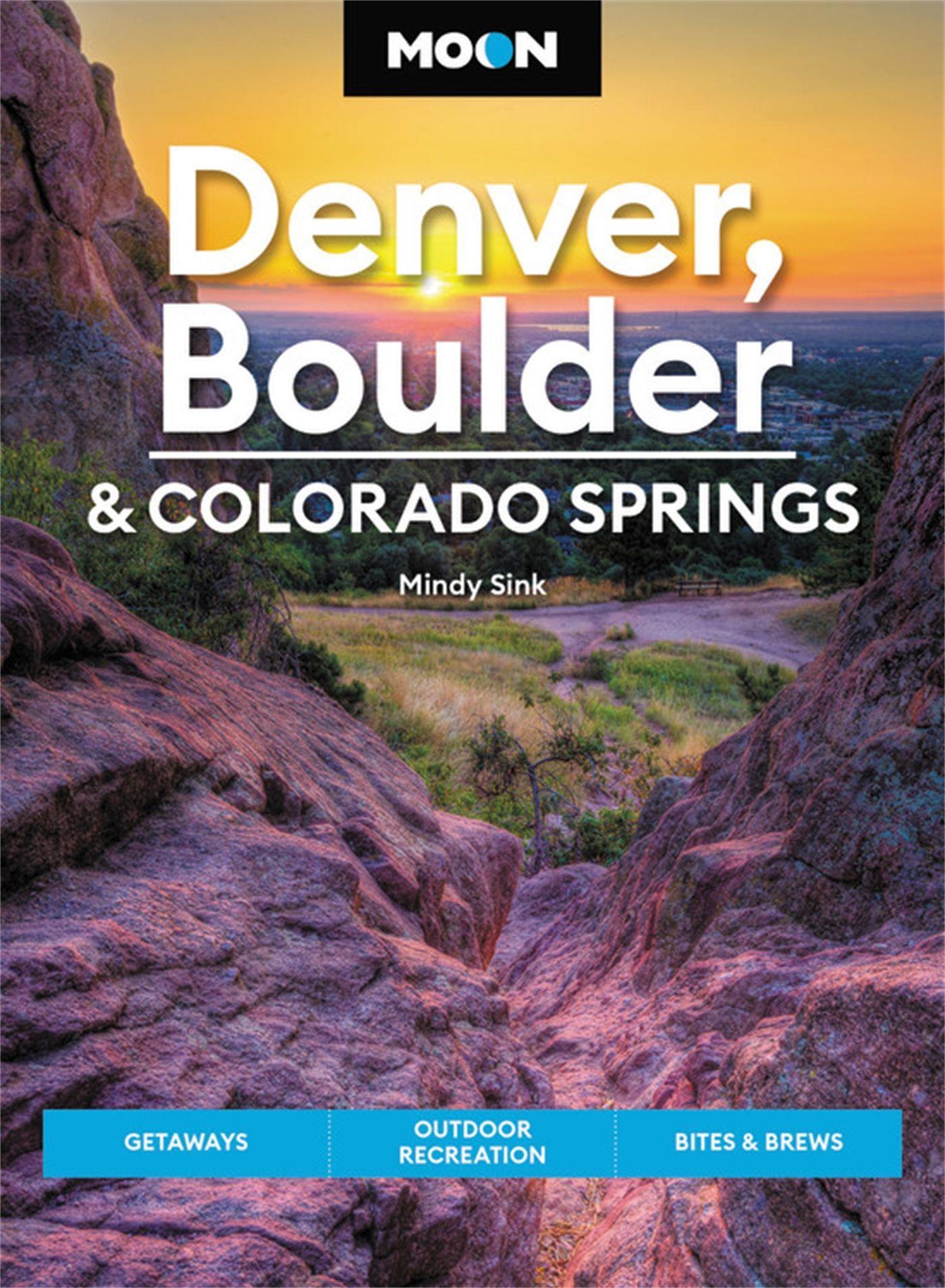 Vorderes Coverbild Moon Denver, Boulder & Colorado Springs