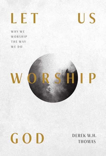 Vorderes Coverbild Let Us Worship God