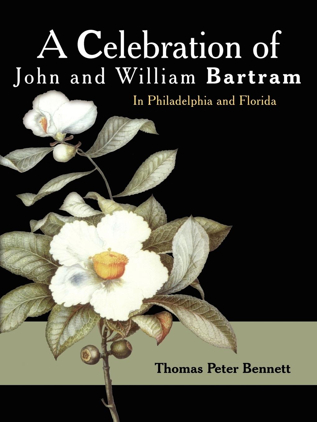 Vorderes Coverbild A Celebration of John and William Bartram