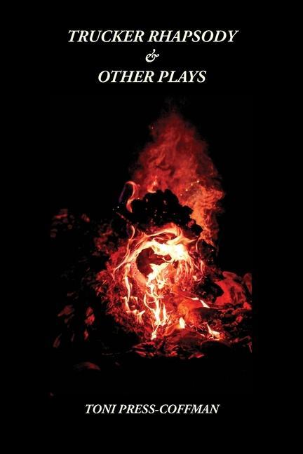 Vorderes Coverbild Trucker Rhapsody & Other Plays